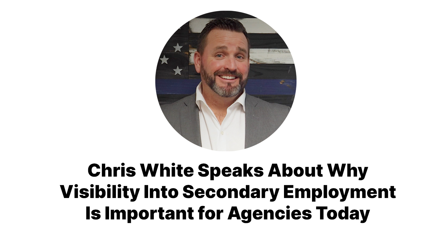 Why Visibility Into Secondary Employment Is Important for Agencies